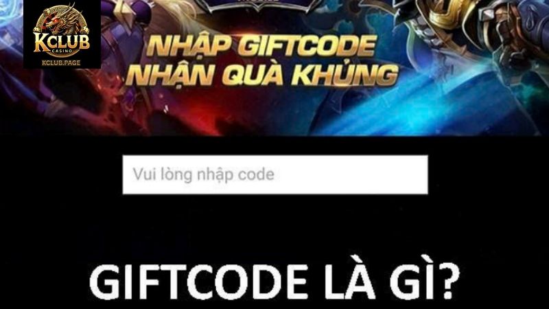 Giftcode KCLUB – Nhận Siêu Tiền Thưởng Không Tốn Phí Giftcode KCLUB là gì?