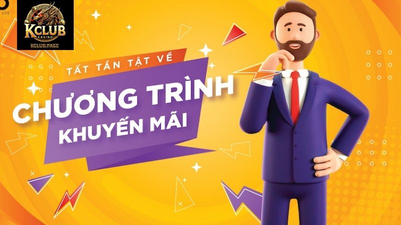 Khuyến Mãi KCLUB – Cập Nhật Sự Kiện Ưu Đãi Mới Nhất Năm Tìm hiểu về chương trình Khuyến mãi KCLUB